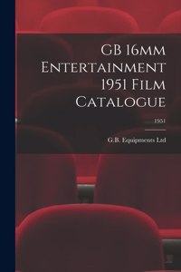 GB 16mm Entertainment 1951 Film Catalogue; 1951