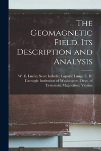 Geomagnetic Field, Its Description and Analysis