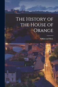 History of the House of Orange