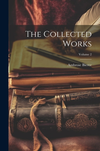 Collected Works; Volume 2