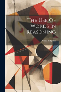 Use Of Words In Reasoning