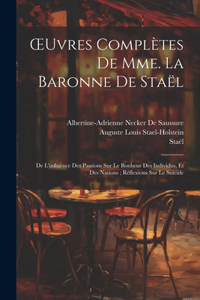 OEuvres Complètes De Mme. La Baronne De Staël