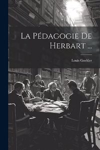 Pédagogie De Herbart ...