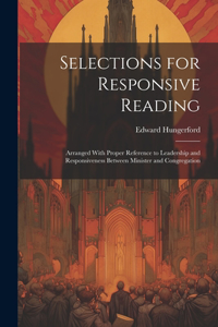 Selections for Responsive Reading