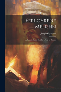 Ferloyrene Menshn