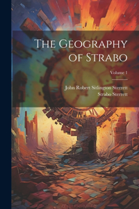 Geography of Strabo; Volume 1