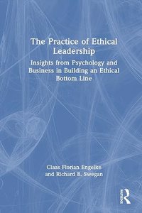 Practice of Ethical Leadership