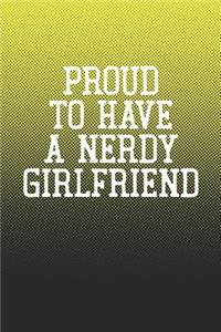 Proud To Have A Nerdy Girlfriend