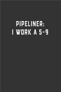 Pipeliner