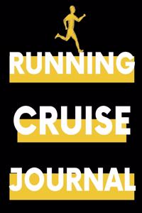 Running Cruise Journal