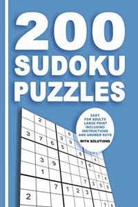 200 Sudoku Puzzles Easy for adults large print including Instructions and answer keys With solutions