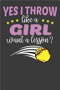 Yes I Throw Like A Girl Want A Lesson?