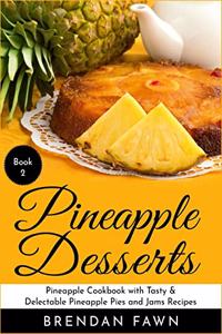 Pineapple Desserts