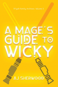 Mage's Guide to Wicky