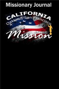 Missionary Journal California San Francisco Oakland Mission