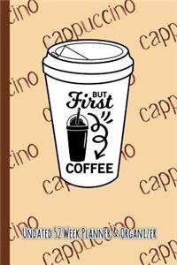 But First Coffee