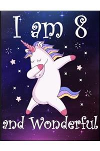 I Am 8 and Wonderful