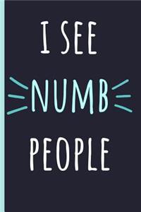 I See Numb People