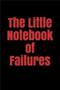 The Little Notebook of Failures