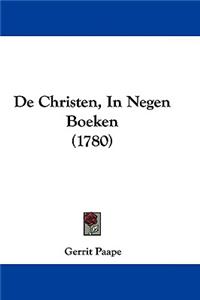De Christen, In Negen Boeken (1780)