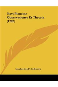 Novi Planetae Observationes Et Theoria (1782)