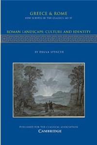 Roman Landscape: Culture and Identity