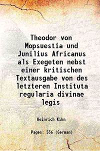 Theodor Von Mopsuestia Und Junilius Africanus ALS Exegeten