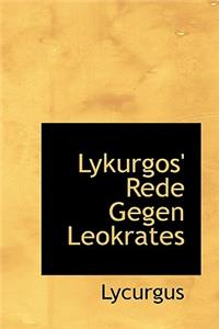 Lykurgos' Rede Gegen Leokrates