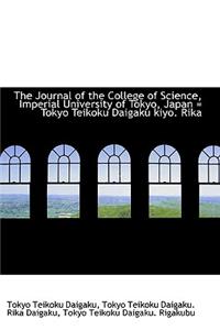 The Journal of the College of Science, Imperial University of Tokyo, Japan = Tokyo Teikoku Daigaku K