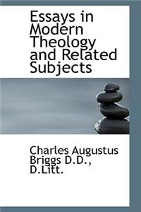 Essays in Modern Theology and Related Subjects
