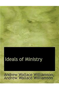 Ideals of Ministry