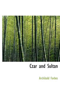 Czar and Sultan