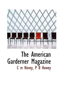 The American Garderner Magazine