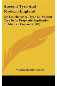 Ancient Tyre And Modern England