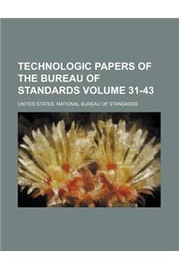 Technologic Papers of the Bureau of Standards Volume 31-43