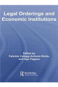 Legal Orderings and Economic Institutions