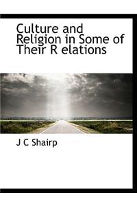 Culture and Religion in Some of Their R Elations