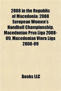 2008 in the Republic of Macedonia