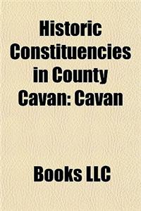 Historic Constituencies in County Cavan