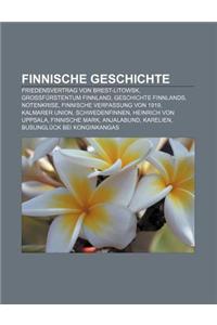 Finnische Geschichte: Friedensvertrag Von Brest-Litowsk, Grossfurstentum Finnland, Geschichte Finnlands, Notenkrise