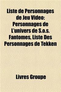 Liste de Personnages de Jeu Video
