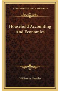 Household Accounting and Economics