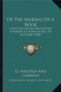 Of the Making of a Book