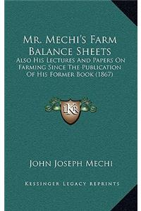 Mr. Mechi's Farm Balance Sheets