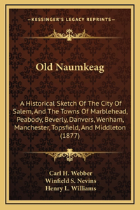 Old Naumkeag
