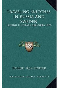 Traveling Sketches in Russia and Sweden