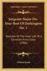 Sergeant-Major Do-Your-Best Of Darkington No. 1