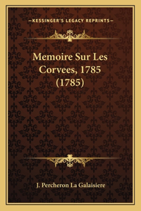 Memoire Sur Les Corvees, 1785 (1785)