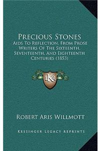 Precious Stones