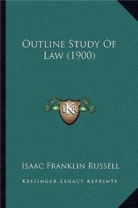 Outline Study Of Law (1900)